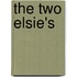 The Two Elsie's