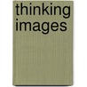 Thinking Images door David Montero