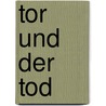Tor Und Der Tod by Hugo von Hofmannsthal