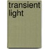 Transient Light