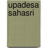 Upadesa Sahasri door Swami Jagadananda