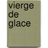 Vierge de Glace