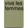 Vive Les Femmes door Reiser