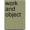 Work and Object door Peter Lamarque
