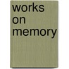 Works on Memory by David Drake