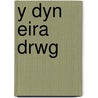 Y Dyn Eira Drwg by Phil Kettle