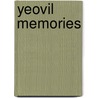 Yeovil Memories door Jack William Sweet
