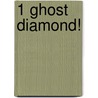 1 Ghost Diamond! door Michael Broadbent