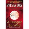 A Hunger So Wild