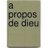 A Propos de Dieu door Jidda Krishnamurti