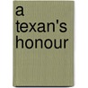 A Texan's Honour door Kate Welsh