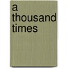 A Thousand Times door Billy Wray