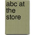 Abc At The Store