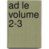 Ad Le Volume 2-3 door Julia Kavanagh
