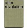 After Revolution door Florence E. Babb