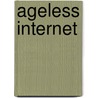 Ageless Internet door Ms Terry Lynne Hale
