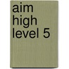 Aim High Level 5 door Gill Davies