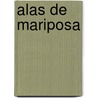 Alas De Mariposa by Pilar Alberdi