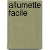 Allumette Facile door David Goodis
