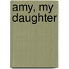 Amy, My Daughter by Mitch Winehouse