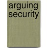 Arguing Security door Charles B. Haley