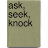 Ask, Seek, Knock door Tony Jones
