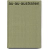 Au-Au-Australien door Helge Dahmen