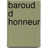 Baroud D Honneur door Stephe Solomita