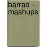 Barrao - Mashups door Monica Ramirez-Montagut