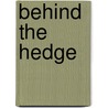 Behind the Hedge door Nicola de Pulford