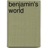Benjamin's World door Shari Nocks Gladstone