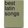Best Latin Songs by Hilton Dominic