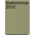 Bistronomie 2012