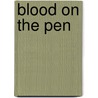 Blood on the Pen door David W. Huffstetler
