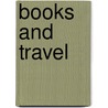 Books and Travel door Warwick Frost