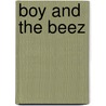 Boy and the Beez by Sarah Miles