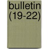 Bulletin (19-22) by Indiana Dept of Public Instruction
