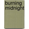 Burning Midnight door Loren D. Estleman