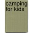Camping for Kids