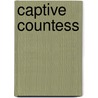 Captive Countess door Angela Drake