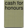 Cash For Honours door Frederic P. Miller