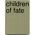 Children of Fate