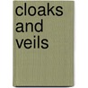 Cloaks and Veils door J.C. Carleson
