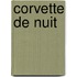 Corvette de Nuit