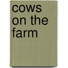 Cows on the Farm door Rose Carraway