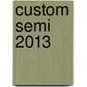 Custom Semi 2013 door Greg Smith