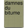 Damnes Du Bitume door Rene Stevens