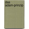 Das Adam-Prinzip door Per Matthias Griebler