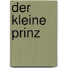 Der Kleine Prinz by Regine Rompa