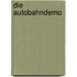 Die Autobahndemo